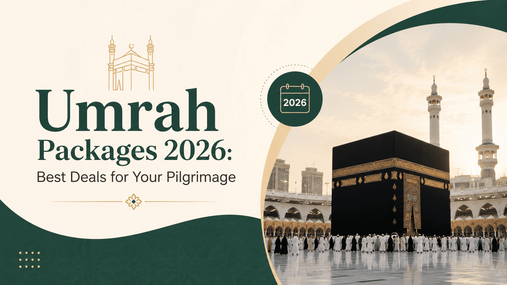 Umrah Packages 2026 - Best Deals for Your Pilgrimage