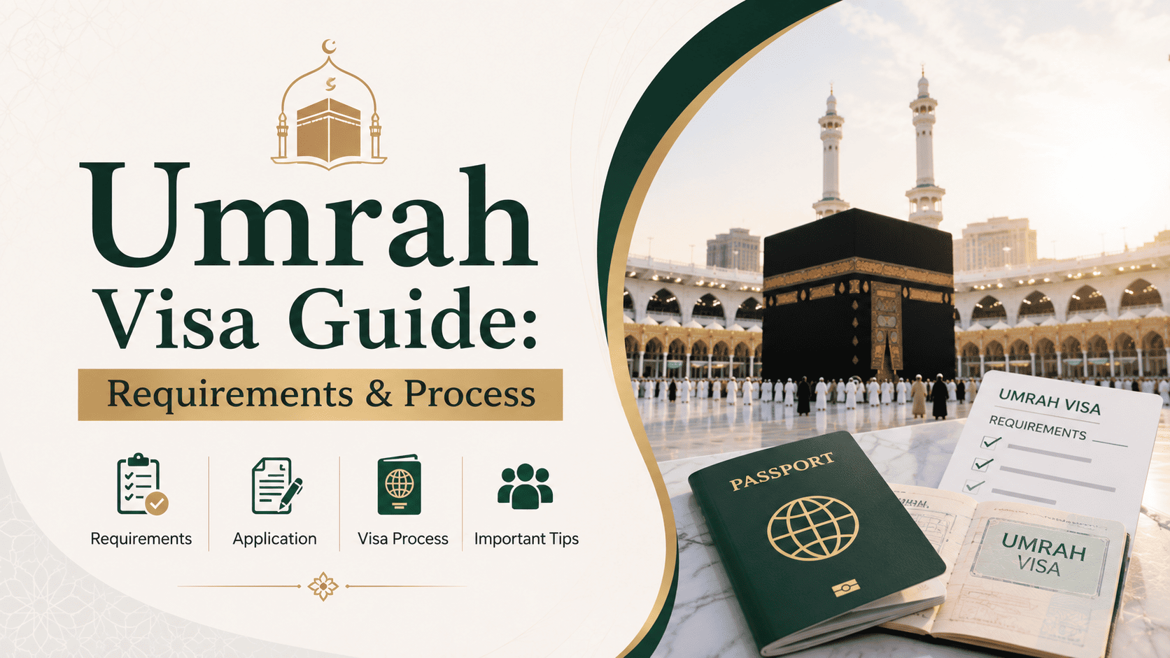 Umrah Visa Guide explaining visa requirements and application process for pilgrims